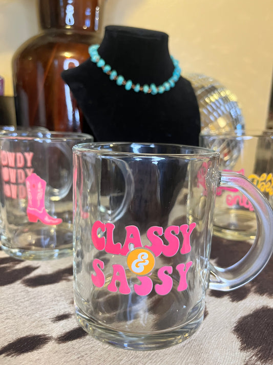 Classy & Sassy Glass Coffee Cup