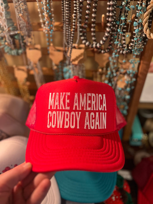 Make America Cowboy Again